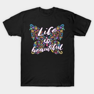 Life Is Beautiful Floral Butterfly T-Shirt